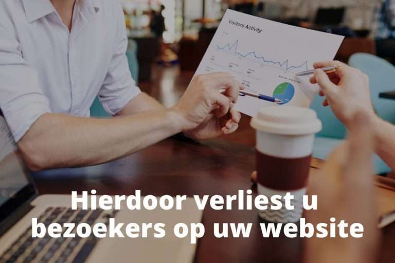 Hierdoor verliest bezoekers minder bezoekers op website
