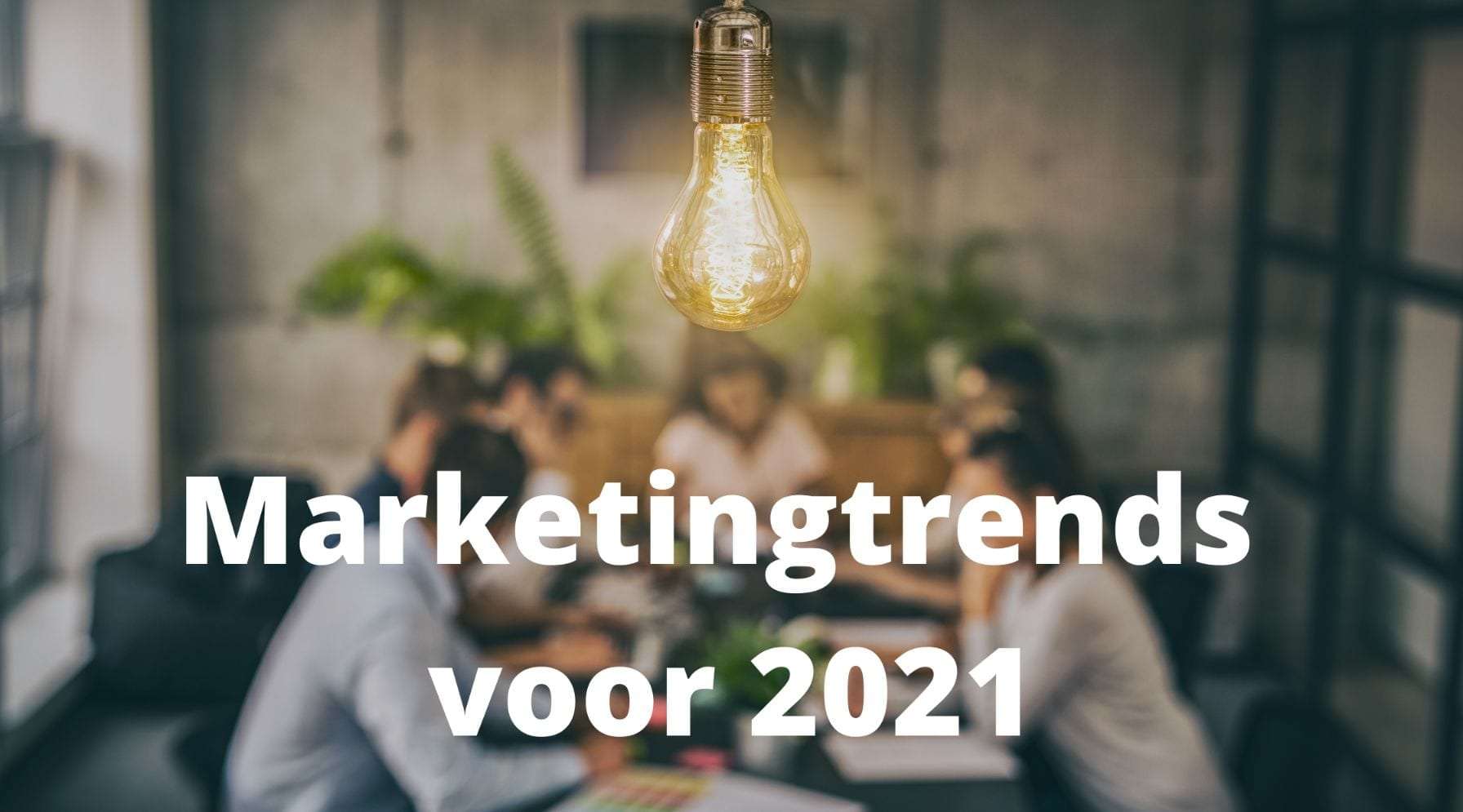 marketingtrends 2021